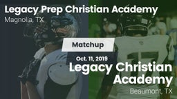 Matchup: Legacy Prep vs. Legacy Christian Academy  2019