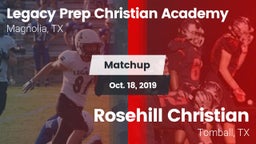 Matchup: Legacy Prep vs. Rosehill Christian  2019