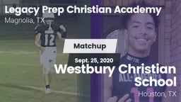 Matchup: Legacy Prep vs. Westbury Christian School 2020