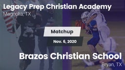 Matchup: Legacy Prep vs. Brazos Christian School 2020