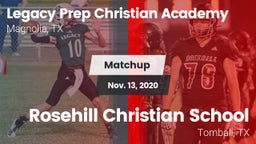 Matchup: Legacy Prep vs. Rosehill Christian School 2020