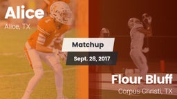 Matchup: Alice  vs. Flour Bluff  2017