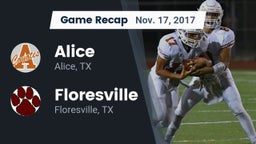 Recap: Alice  vs. Floresville  2017