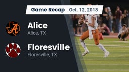 Recap: Alice  vs. Floresville  2018