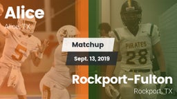 Matchup: Alice  vs. Rockport-Fulton  2019
