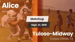 Matchup: Alice  vs. Tuloso-Midway  2019