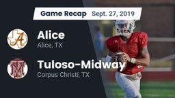 Recap: Alice  vs. Tuloso-Midway  2019
