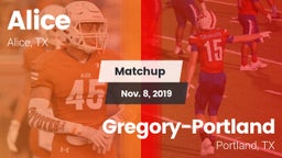 Matchup: Alice  vs. Gregory-Portland  2019