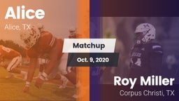 Matchup: Alice  vs. Roy Miller  2020