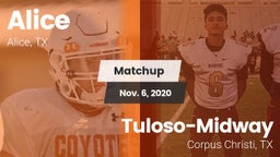 Matchup: Alice  vs. Tuloso-Midway  2020