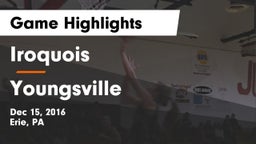 Iroquois  vs Youngsville  Game Highlights - Dec 15, 2016