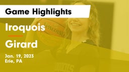 Iroquois  vs Girard  Game Highlights - Jan. 19, 2023