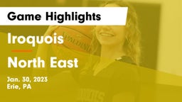 Iroquois  vs North East  Game Highlights - Jan. 30, 2023