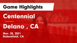 Centennial  vs Delano , CA Game Highlights - Nov. 20, 2021