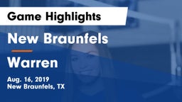 New Braunfels  vs Warren  Game Highlights - Aug. 16, 2019