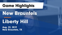 New Braunfels  vs Liberty Hill Game Highlights - Aug. 22, 2019