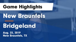 New Braunfels  vs Bridgeland Game Highlights - Aug. 23, 2019