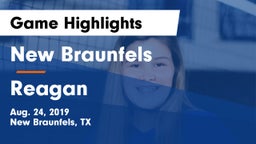 New Braunfels  vs Reagan Game Highlights - Aug. 24, 2019