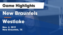 New Braunfels  vs Westlake  Game Highlights - Nov. 4, 2019