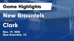 New Braunfels  vs Clark  Game Highlights - Nov. 19, 2020