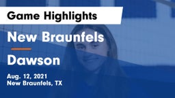 New Braunfels  vs Dawson  Game Highlights - Aug. 12, 2021