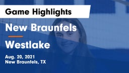 New Braunfels  vs Westlake  Game Highlights - Aug. 20, 2021