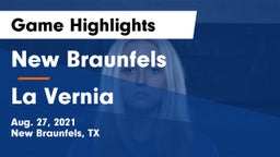 New Braunfels  vs La Vernia  Game Highlights - Aug. 27, 2021