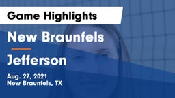 New Braunfels  vs Jefferson  Game Highlights - Aug. 27, 2021