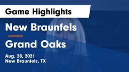 New Braunfels  vs Grand Oaks  Game Highlights - Aug. 28, 2021