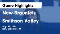 New Braunfels  vs Smithson Valley  Game Highlights - Aug. 28, 2021