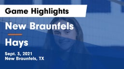 New Braunfels  vs Hays  Game Highlights - Sept. 3, 2021