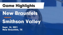 New Braunfels  vs Smithson Valley  Game Highlights - Sept. 14, 2021