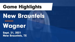 New Braunfels  vs Wagner  Game Highlights - Sept. 21, 2021