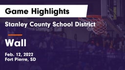 Stanley County School District vs Wall  Game Highlights - Feb. 12, 2022