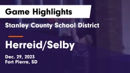 Stanley County School District vs Herreid/Selby  Game Highlights - Dec. 29, 2023