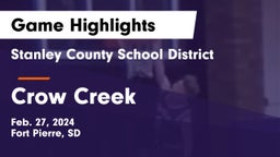 Stanley County School District vs Crow Creek  Game Highlights - Feb. 27, 2024