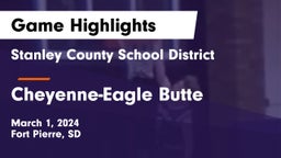 Stanley County School District vs Cheyenne-Eagle Butte  Game Highlights - March 1, 2024