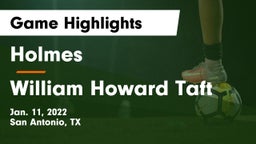 Holmes  vs William Howard Taft  Game Highlights - Jan. 11, 2022