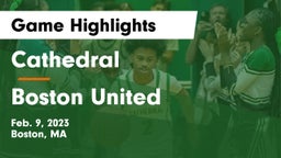 Cathedral  vs Boston United Game Highlights - Feb. 9, 2023