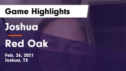 Joshua  vs Red Oak  Game Highlights - Feb. 26, 2021