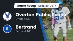 Recap: Overton Public School vs. Bertrand  2017
