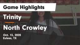 Trinity  vs North Crowley  Game Highlights - Oct. 13, 2020