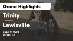 Trinity  vs Lewisville  Game Highlights - Sept. 2, 2021