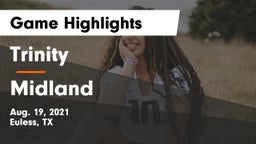 Trinity  vs Midland  Game Highlights - Aug. 19, 2021