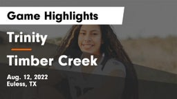 Trinity  vs Timber Creek  Game Highlights - Aug. 12, 2022