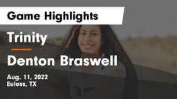 Trinity  vs Denton Braswell  Game Highlights - Aug. 11, 2022