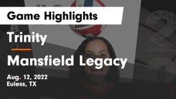 Trinity  vs Mansfield Legacy  Game Highlights - Aug. 12, 2022