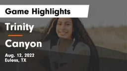 Trinity  vs Canyon  Game Highlights - Aug. 12, 2022
