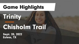 Trinity  vs Chisholm Trail  Game Highlights - Sept. 20, 2022