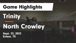 Trinity  vs North Crowley  Game Highlights - Sept. 23, 2022
